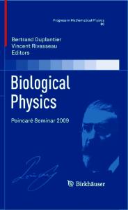 Biological Physics: Poincaré Seminar 2009