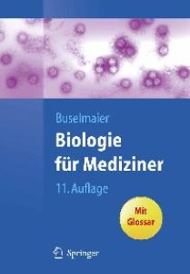 Biologie für Mediziner (Springer-Lehrbuch) (German Edition)