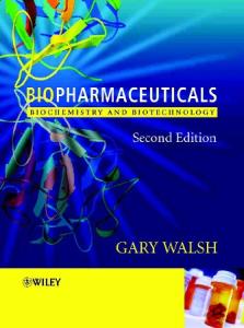 Biopharmaceuticals. Biochemistry and Biotechnology