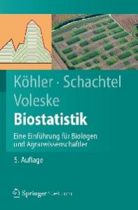Biostatistik: Eine Einführung für Biologen und Agrarwissenschaftler