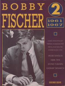 Bobby Fischer 2:  1961-1967
