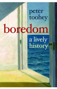 Boredom: A Lively History