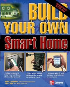 Build Your Own Smart Home (Build Your Own)