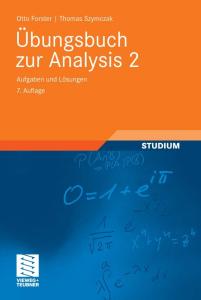 Übungsbuch zur Analysis 2: Aufgaben und Lösungen, 7. Auflage