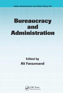 Bureaucracy and Administration (Public Administration and Public Policy)