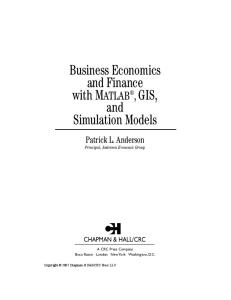 Business, Economics, and Finance with Matlab, GIS, and Simulation Models