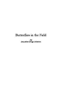 Butterfiles in the Field