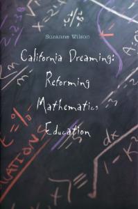 California Dreaming: Reforming Mathematics Education