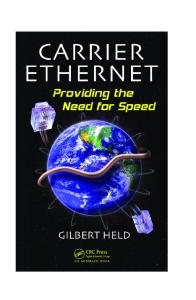 Carrier Ethernet: Providing the Need for Speed