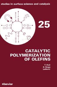 Catalytic Polymerization of Olefins (Studies in Surface Science and Catalysis)