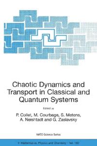 Chaotic Dynamics And Transport In Classical And Quantum Systems