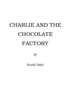 Charlie, the Chocolate Factory