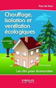 Chauffage, isolation et ventilation ecologique