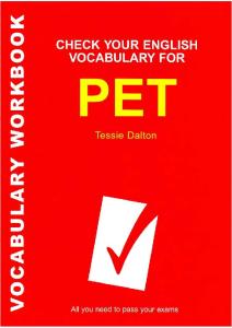 Check Your Vocabulary for PET (Vocabulary Workbook)