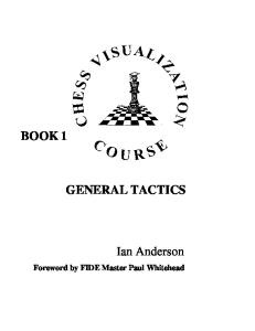 Chess Visualization Course: Book 1 - General Tactics