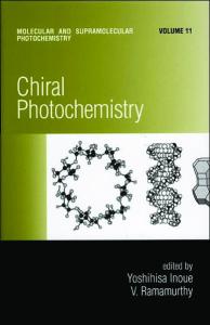 Chiral Photochemistry (Molecular and Supramolecular Photochemistry)