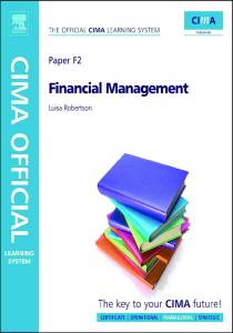 CIMA Official Learning System Financial Management, Sixth Edition