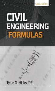 Civil Engineering Formulas, Second Edition