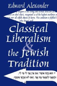 Classical Liberalism and the Jewish Tradition