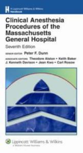Clinical Anesthesia Procedures of the Massachusetts General Hospital 7th Edition