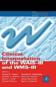 Clinical interpretation of the WAIS-III and WMS-III