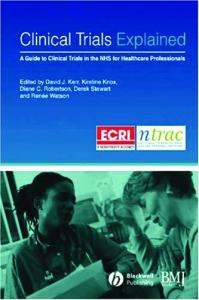 Clinical Trials Explained: A Guide to Clinical Trials in the NHS for Healthcare Professionals