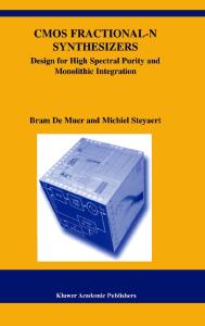 CMOS Fractional-N Synthesizers: Design for High Spectral Purity and Monolithic Integration (The Springer International Series in Engineering and Computer Science)