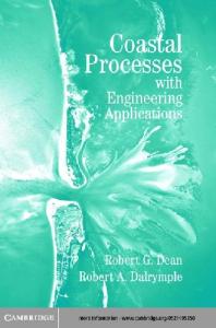 Coastal Processes with Engineering Applications (Cambridge Ocean Technology Series)