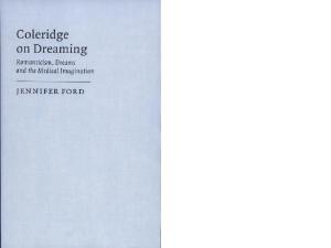 Coleridge on Dreaming: Romanticism, Dreams and the Medical Imagination (Cambridge Studies in Romanticism)