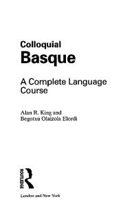 Colloquial Basque: A Complete Language Course (Colloquial Series)