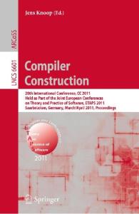 Compiler Construction (20th International Conference - CC 2011 - Saarbrücken, Germany)