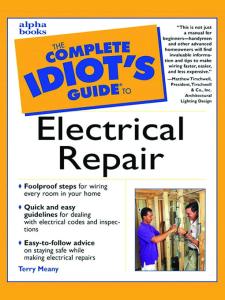 Complete Idiot's Guide to Electrical Repair
