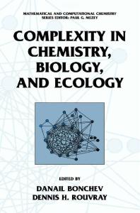 Complexity in Chemistry, Biology and Ecology