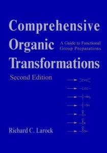 Comprehensive Organic Transformations. A guide to functional group preparations