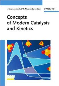 Concepts of Modern Catalysis and Kinetics, First Edition
