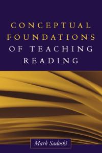 Conceptual Foundations of Teaching Reading (Solving Problems in the Teaching of Literacy)