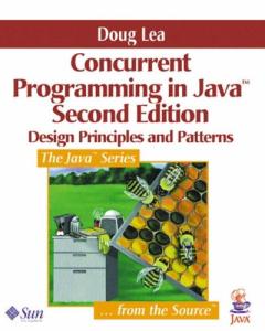 Concurrent Programming in Java™: Design Principles and Pattern (2nd Edition)