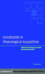 Constraints in Phonological Acquisition