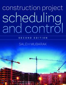 Construction Project Scheduling and Control, Second Edition