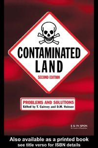 Contaminated Land: Problems and Solutions