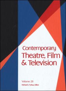 Contemporary Theatre, Film and Television, Volume 28