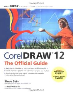 CorelDRAW 12: The Official Guide