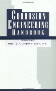 Corrosion Engineering Handbook (Corrosion Technology)