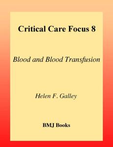 Critical Care Focus 8: Blood and Blood Transfusion