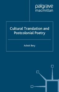 Cultural Translation and Postcolonial Poetry: Reflexive Worlds