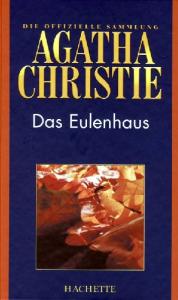 Das Eulenhaus (Hachette Collections - Band 59)