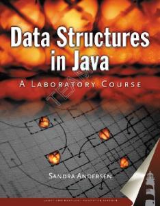 Data Structures In Java: A Laboratory Course