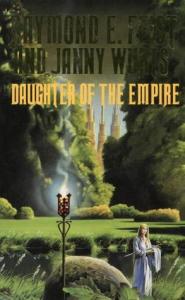 Daughter of the Empire (Empire Trilogy 1)