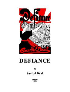 Defiance: The Prison Memoirs of Savitri Devi (The Centennial Edition of Savitri Devi's Works, Volume 4)
