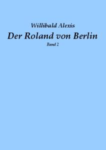 Der Roland von Berlin – 2 Band